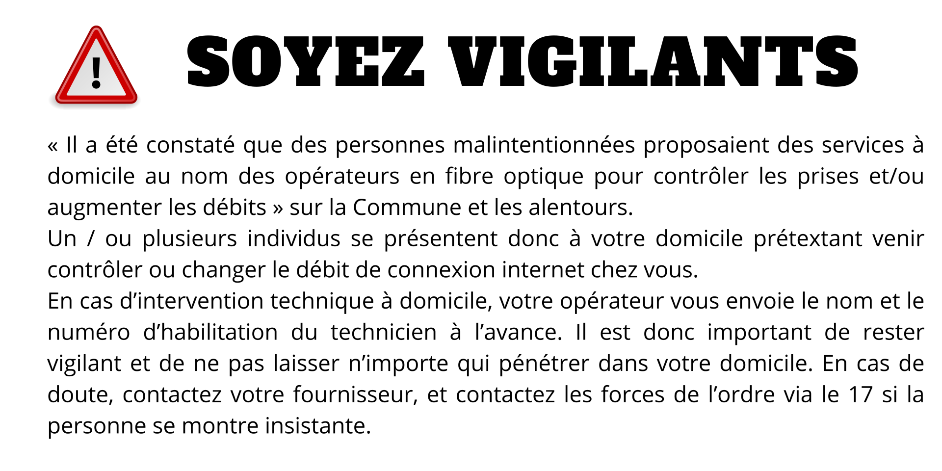 Lire la suite à propos de l’article Arnaque Fibre & internet : SOYEZ VIGILANTS